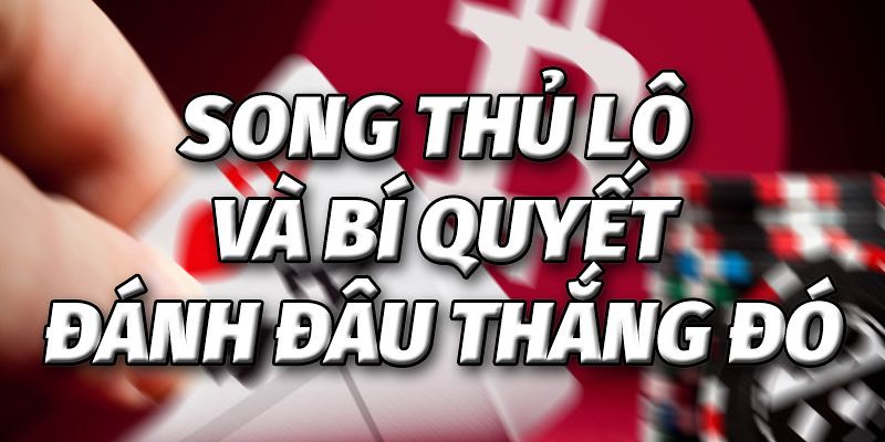Phương pháp nuôi song thủ lô
